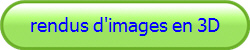 rendus d'images en 3D