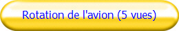Rotation de l'avion (5 vues)